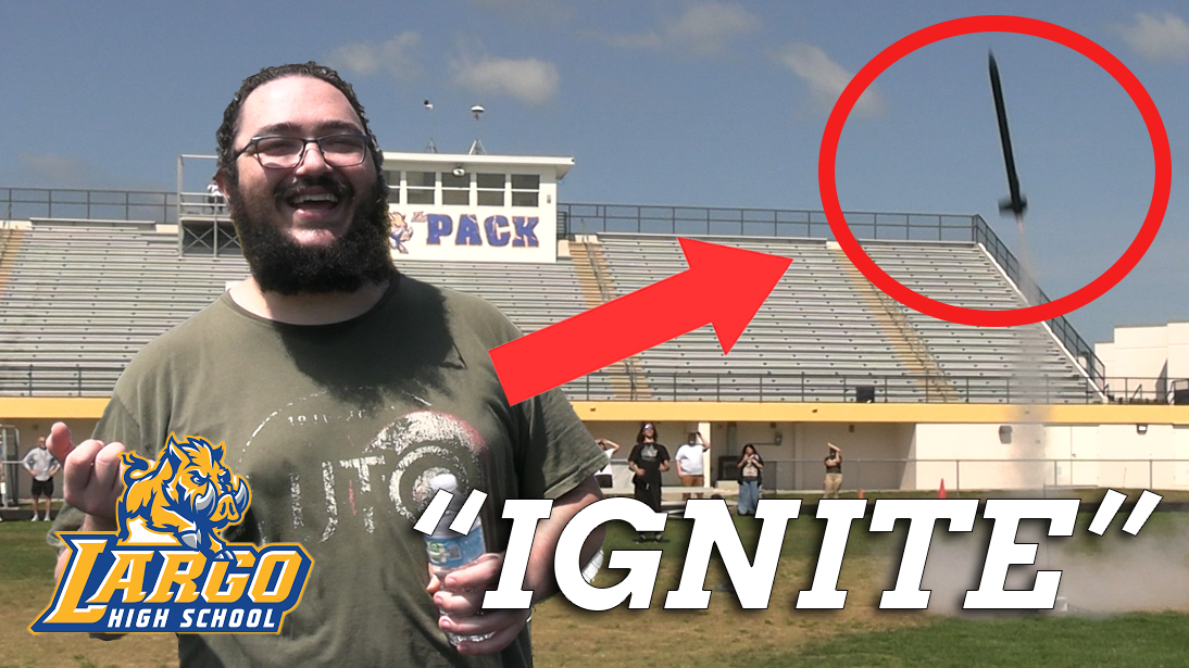 "IGNITE" Rocket Launching Competition at Largo High School
